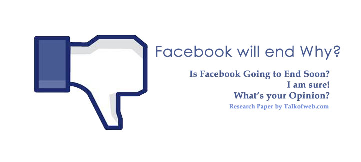 Facebook going to end soon