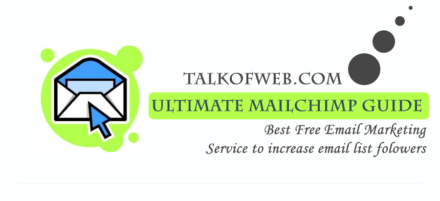 Ultimate MailChimp Guide