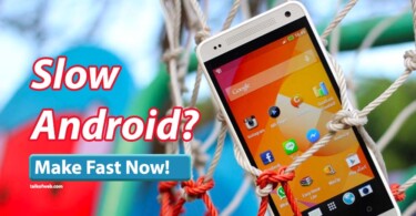 Slow Android to Fast